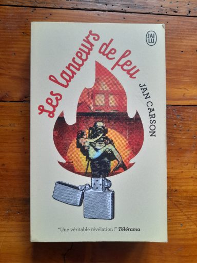 "les lanceurs de feu" Jan Carson